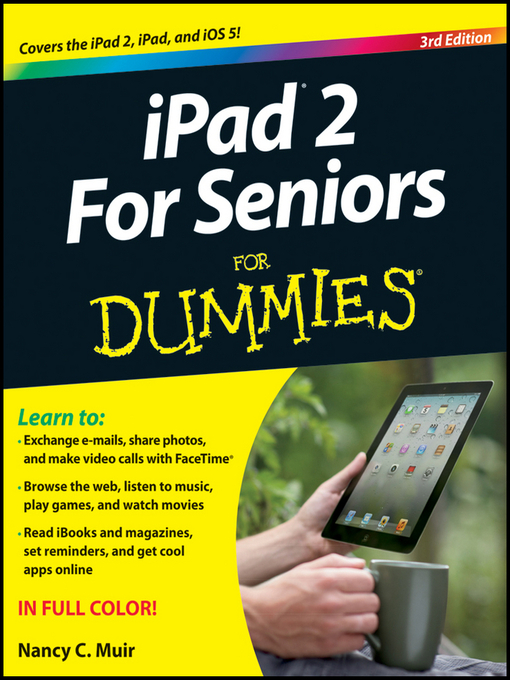 Title details for iPad 2 For Seniors For Dummies by Nancy C. Muir - Available
